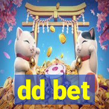 dd bet